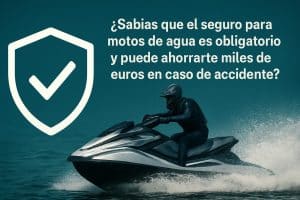 gua completa de seguros moto de agua 2026