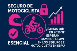 seguro de motociclista gua esencial para 2026