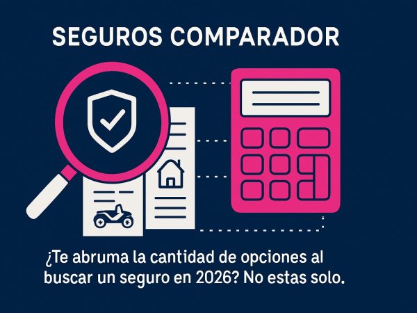 seguros comparador gua esencial para elegir en 2026